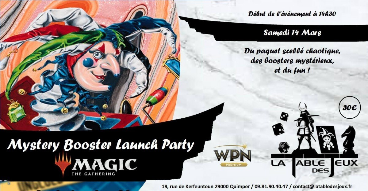 La Table Des Jeux Magasin De Jeux A QUIMPER MAGIC MYSTERY BOOSTER LAUNCH PARTY