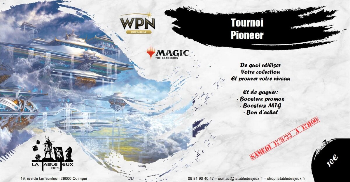 La Table Des Jeux Magasin De Jeux A QUIMPER MAGIC PIONEER