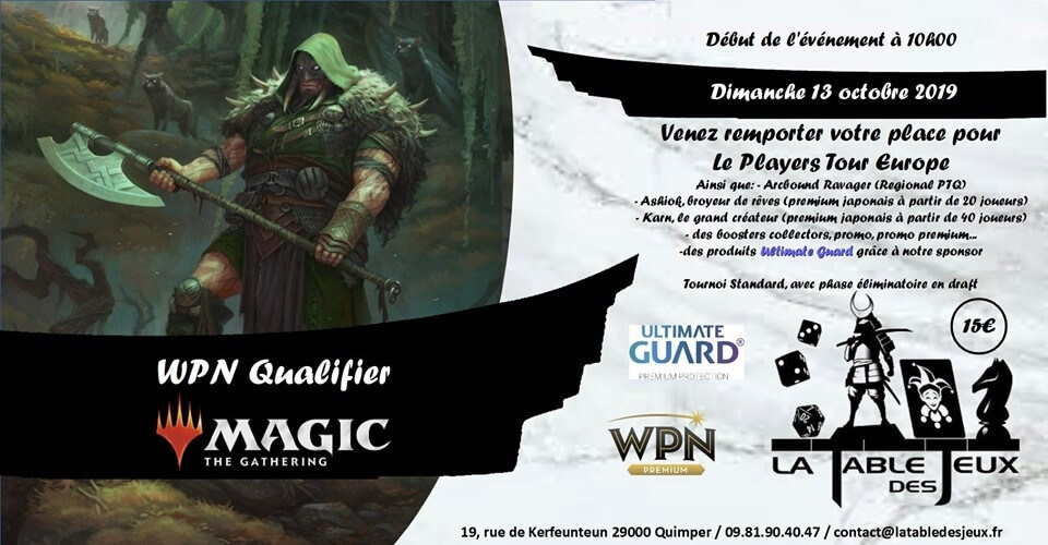 La Table Des Jeux Magasin De Jeux A QUIMPER MAGIC WPN QUALIFIER STANDARD